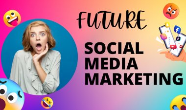 FUTURE of Social Media Marketing - (Updated -2023)