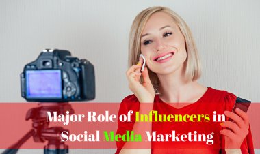 Major role of Influencers in Social media marketing