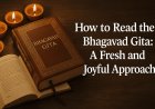 How to Read the Bhagavad Gita: A Beginner’s Path