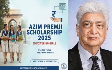 Azim Premji Scholarship 2025: A Complete Guide for Girl Students