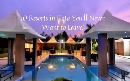 Top 10 Resorts in Kota for a Perfect Weekend Getaway