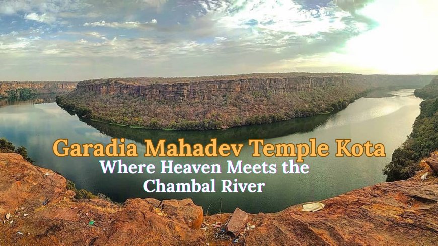 Garadia Mahadev Kota: The Hidden Grand Canyon of India