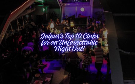 Top 10 Clubs in Jaipur for a Memorable Night Out