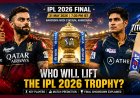 Who Will Lift the IPL 2026 Trophy? Key Players, Match Prediction & Final Showdown Explained