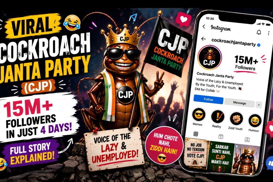 Viral Cockroach Janta Party (CJP): 15M+ Followers in 4 Days, Surpasses BJP on Instagram & Full Story Explained