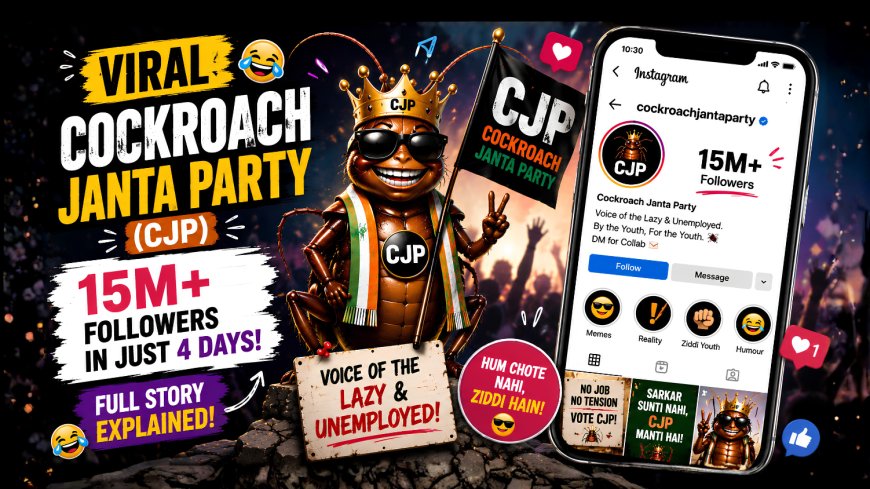 Viral Cockroach Janta Party (CJP): 15M+ Followers in 4 Days, Surpasses BJP on Instagram & Full Story Explained