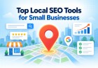 Top Local SEO Tools for Small Businesses
