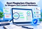 Best Plagiarism Checkers for Bloggers and Content Marketers